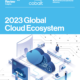 2023 global cloud ecosystem | MIT Technology Review