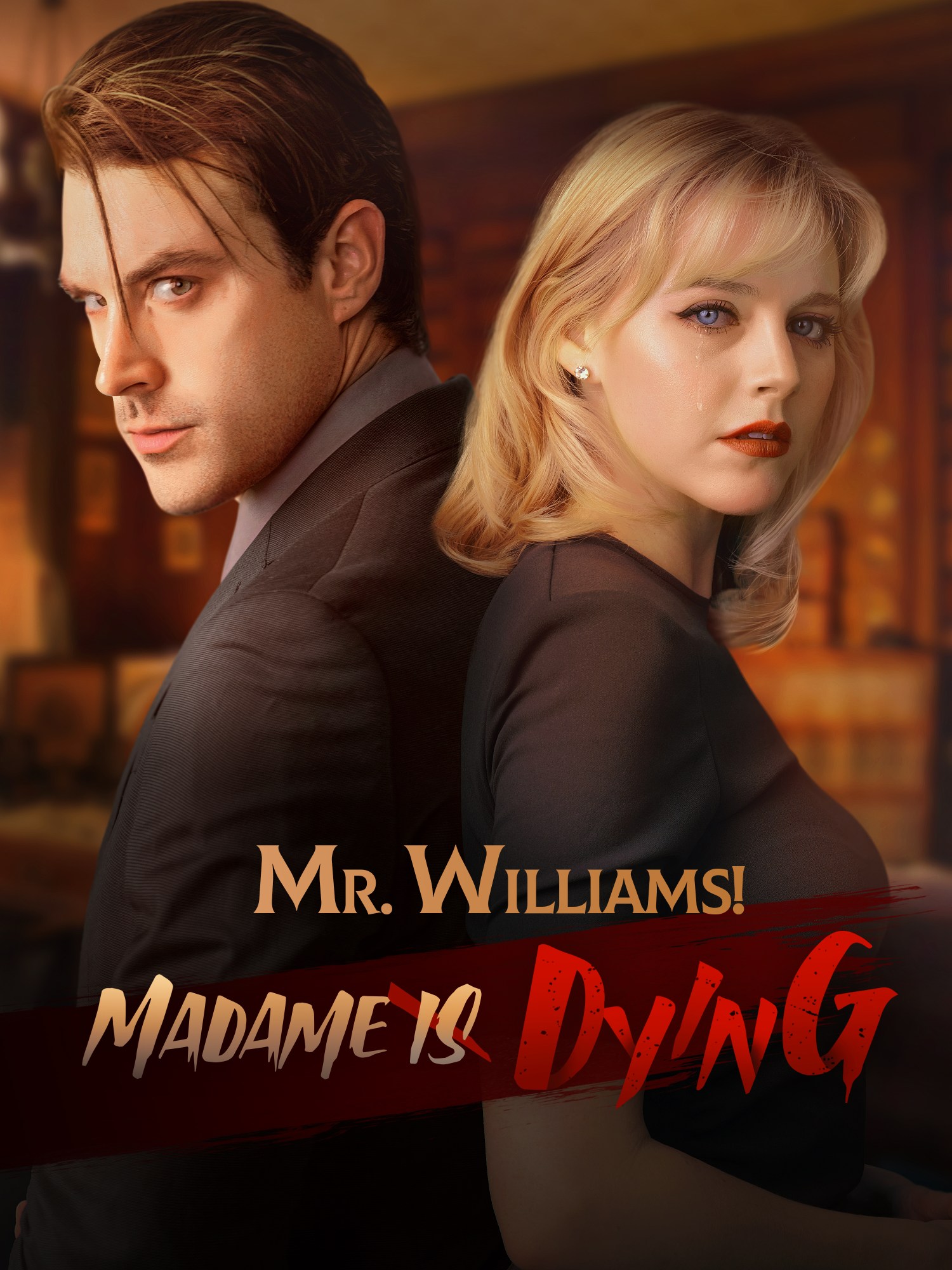 Poster of the short drama "Mr. Williams! Madame Is Dying," showing the two protaganists.